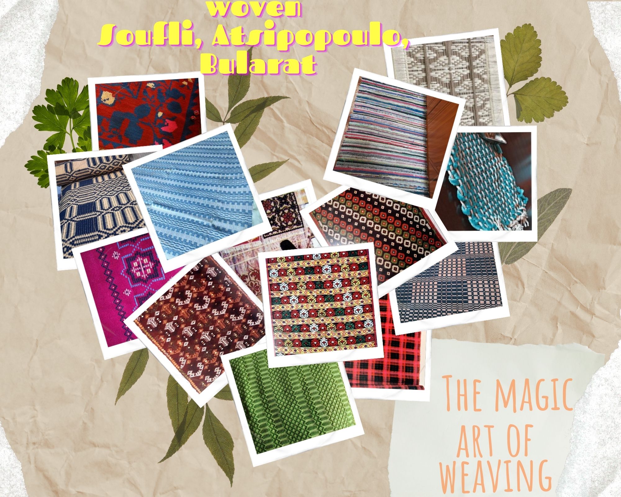 The magic art of weaving